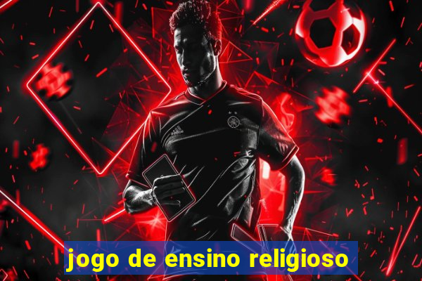 jogo de ensino religioso